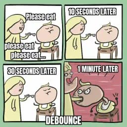 Stubborn child debounce meme